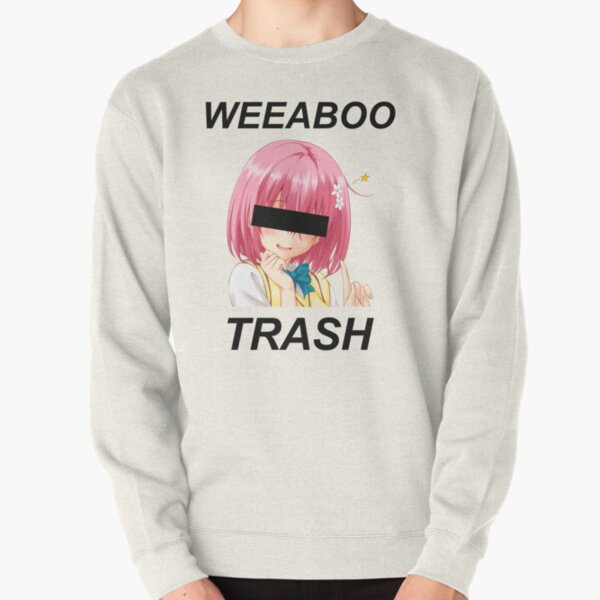 weeaboo trash Pullover Sweatshirt RB0901 product Offical anime sweater 3 Merch