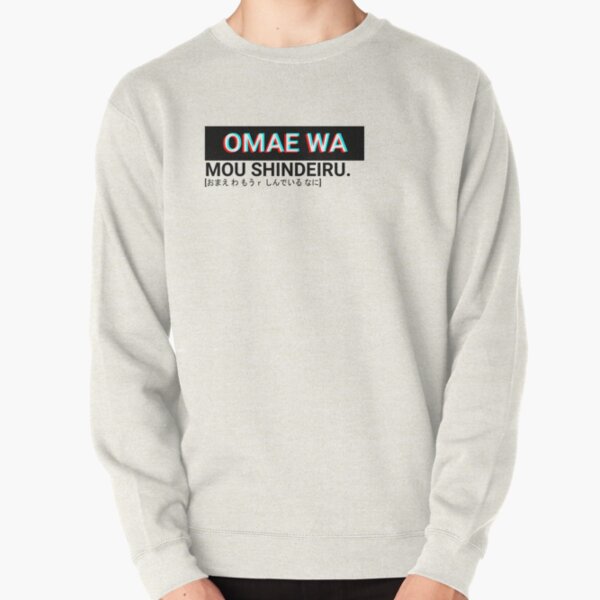 Omae Wa Mou Shindeiru Pullover Sweatshirt RB0901 product Offical anime sweater 3 Merch